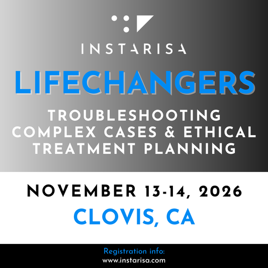 Lifechangers: Troubleshooting Complex Cases & Ethical Treatment Planning
