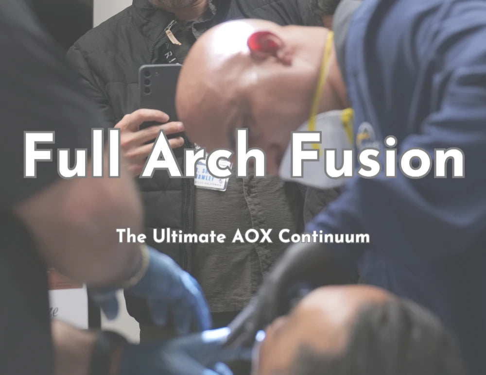 Full Arch Fusion: The Ultimate AOX Continuum