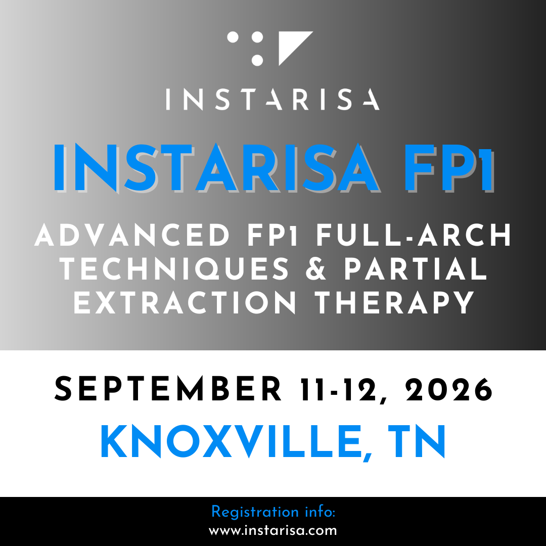 InstaRisa FP1: Advanced FP1 Full-Arch Techniques & Partial Extraction Therapy